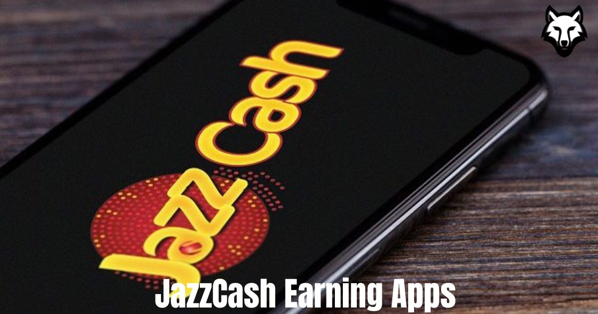 JazzCash Earning Apps